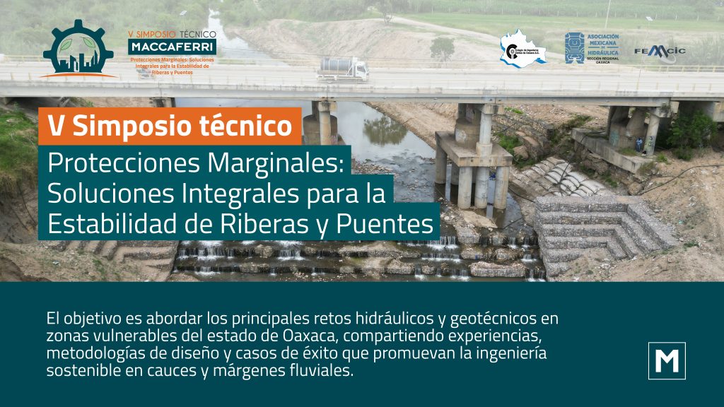 Protecciones marginales con colchones y gaviones_Simposio Maccaferri Oaxaca 2026