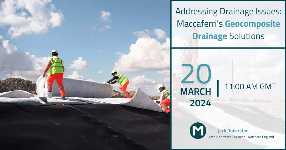 Addressing Drainage Issues: Maccaferri’s Geocomposite Drainage Solutions